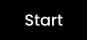 Start